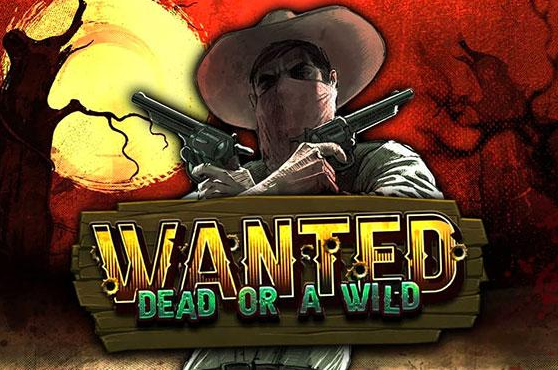Wanted Dead or a Wild